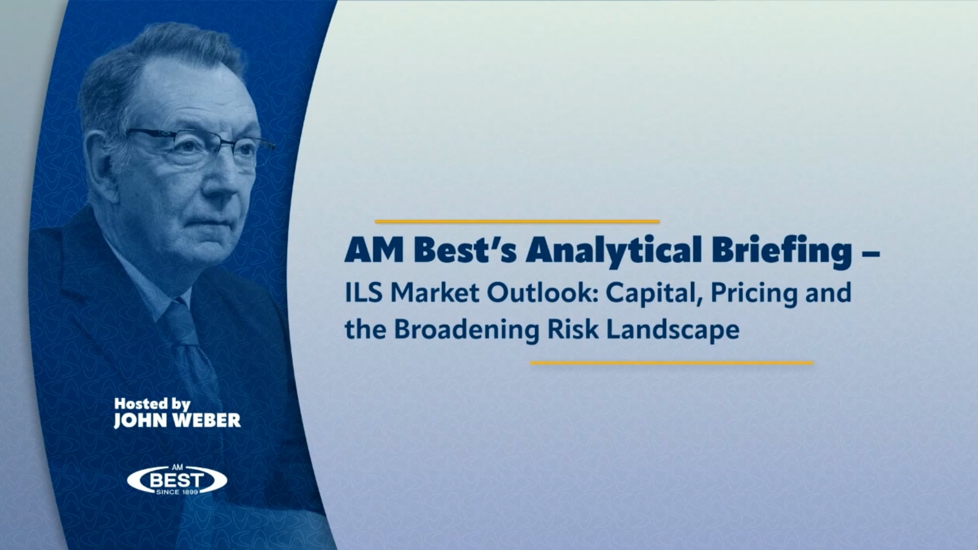AM Best’s Analytical Briefing – ILS Market Outlook: Capital, Pricing and the Broadening Risk Landscape