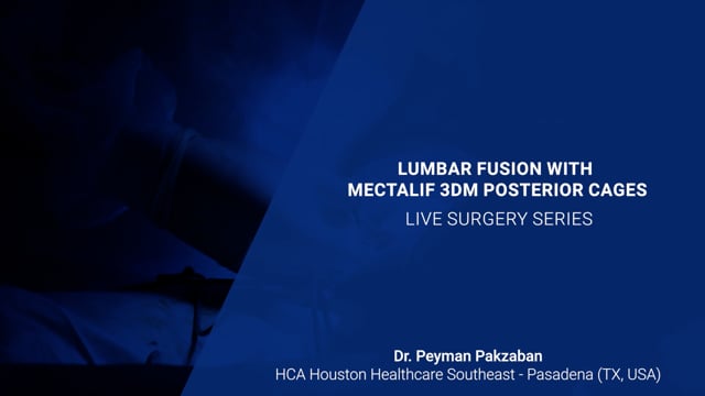 Lumbar Fusion with MectaLIF 3DM Posterior Cages | Live Surgery Series - Part 1