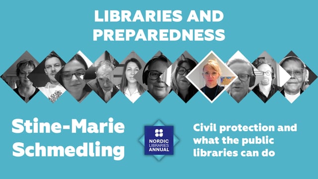 Stine-Marie Schmedling: Civil Protection and What the Public Libraries Can Do