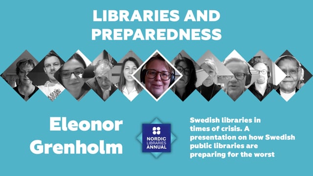 Eleonor Grenholm: Swedish Libraries in Times of Crises