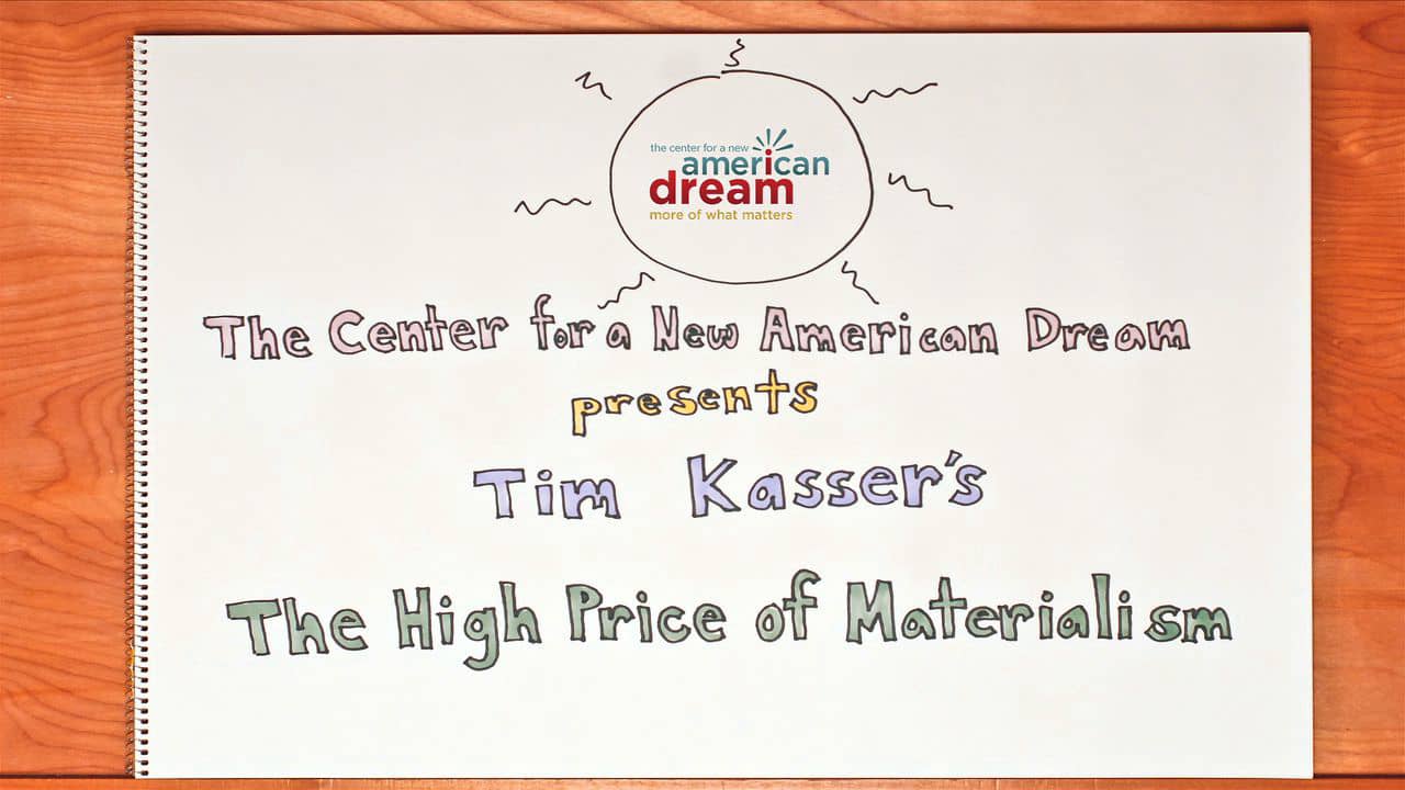 Tim Kasser The High Price of Materialism on Vimeo