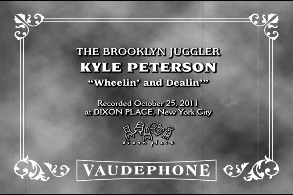Kyle Peterson, The Brooklyn Juggler A Vaudephone Presentation on Vimeo