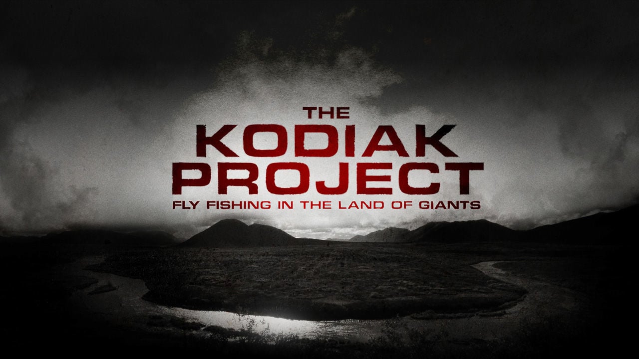 "The Kodiak Project" trailer by LDR Media Fly Fishing Movie on Vimeo