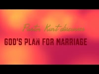What is God's Plan for Marriage?