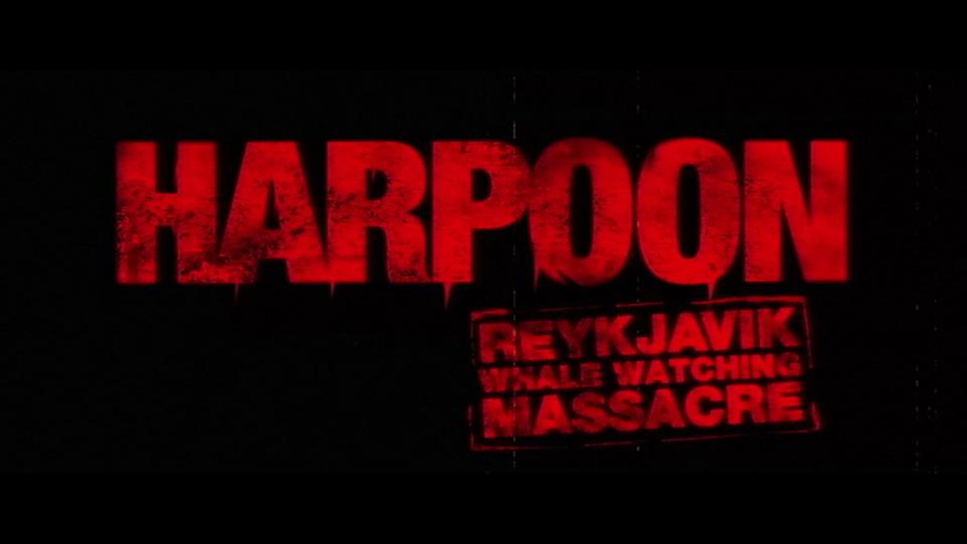 HARPOON - Reykjavik Whale Watching Massacre