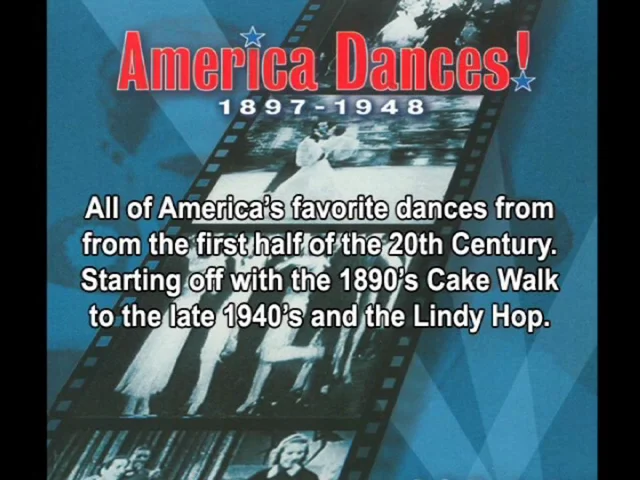 America Dances! 1897-1948: A Collector’s Edition of Social Dance in Film