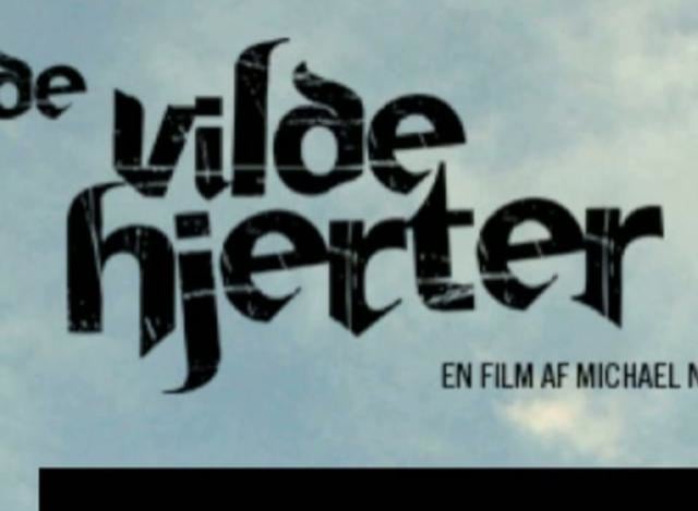 De vilde hjerter / Michael Noer