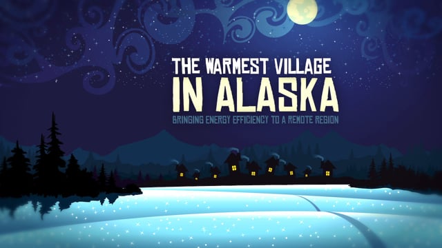 The Warmest Village In Alaska