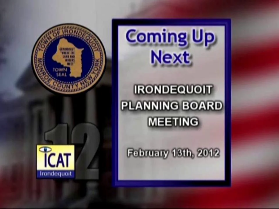 February 13, 2012 Irondequoit Planning Board on Vimeo