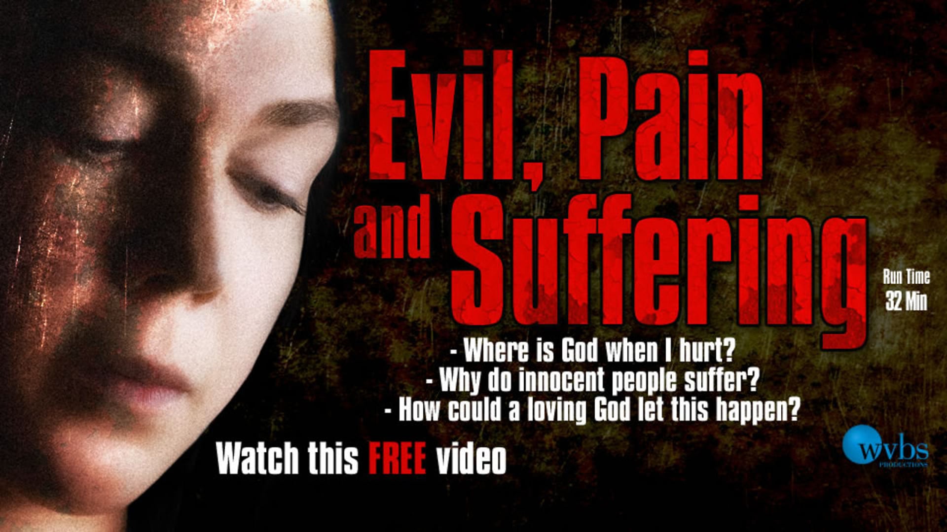 Evil, Pain and Suffering