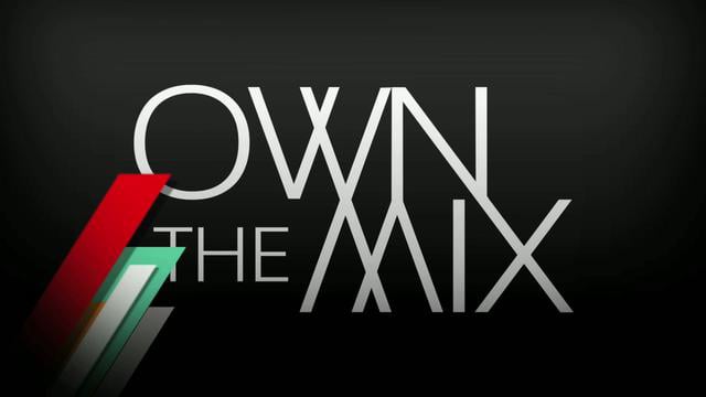 Own The Mix - Bumper