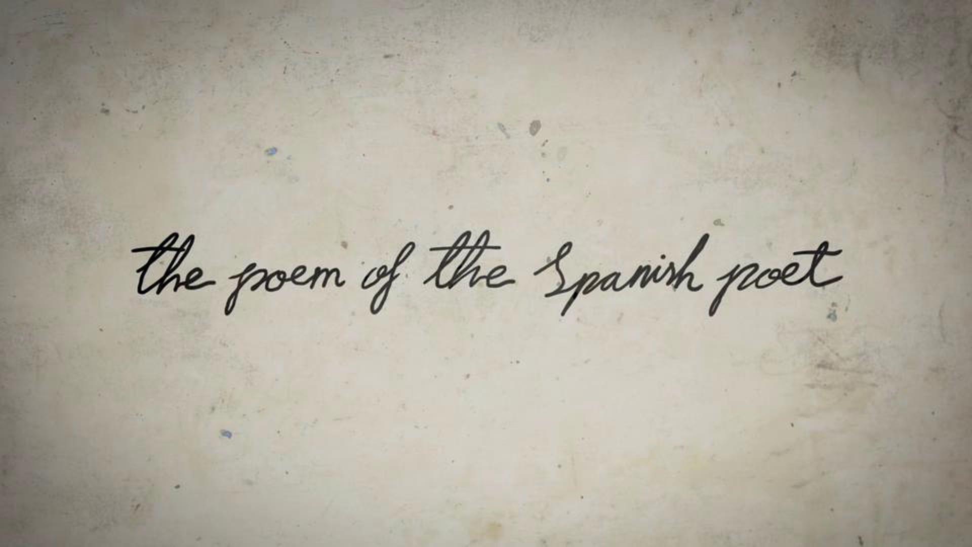 The Poem of the Spanish Poet | Poem by Mark Strand | Film by Juan Delcan