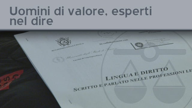 Uomini di valore, esperti nel dire - 14/3/2012