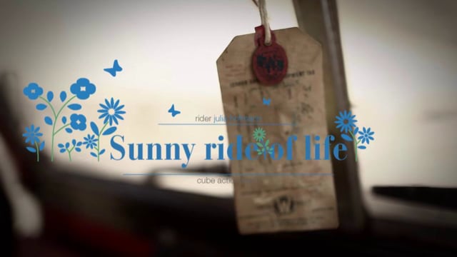 Sunny Ride of Life / Part 1 Julia Hofmann