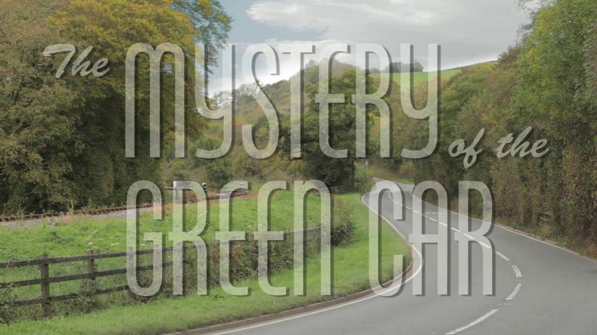 The Mystery Of The Green Car