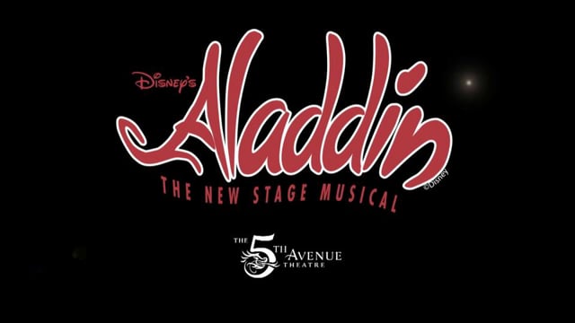 5th Avenue Theatre - Disney's Aladdin: Commercial (30s)