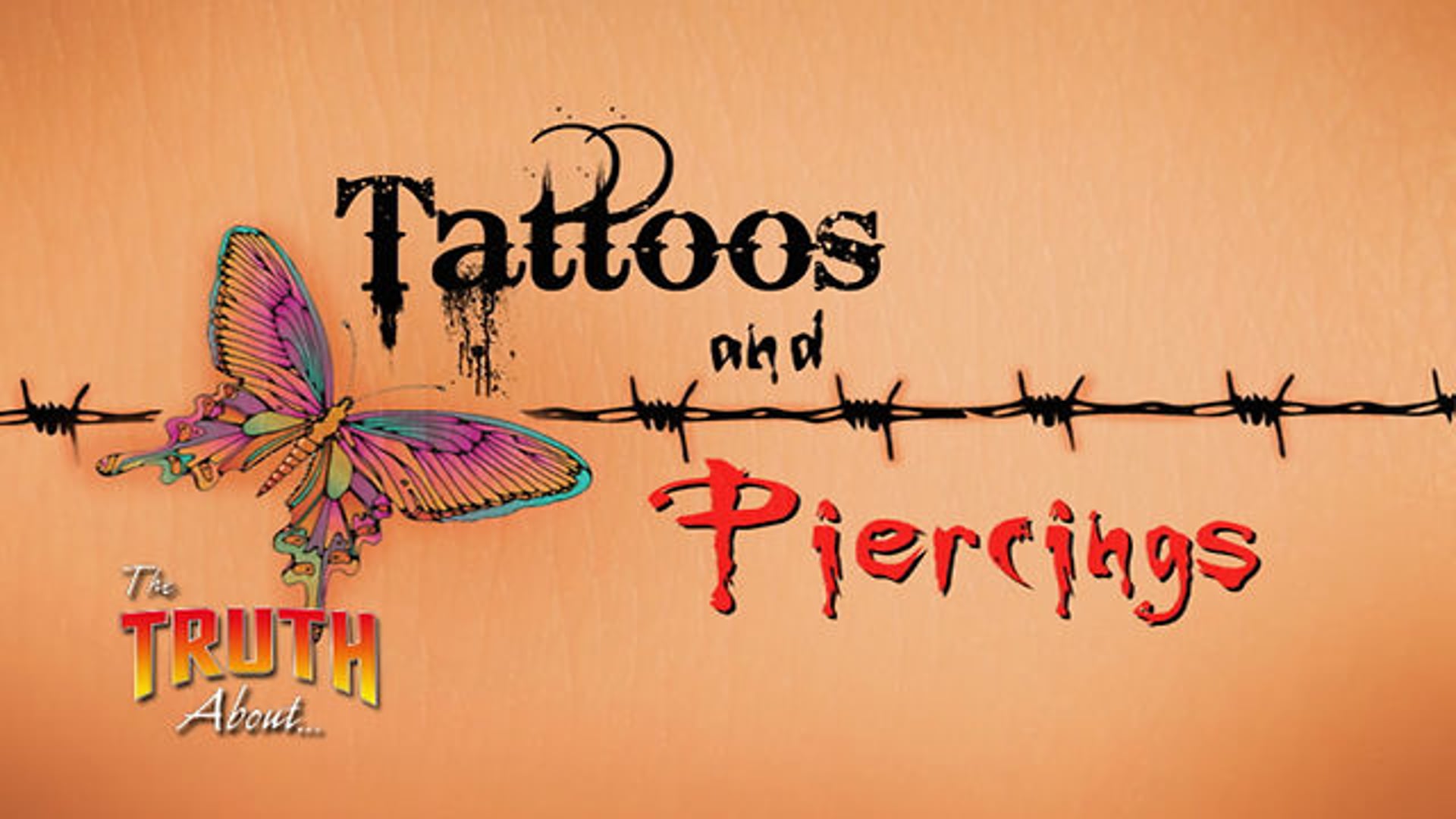 The Truth About... Tattoos and Piercings