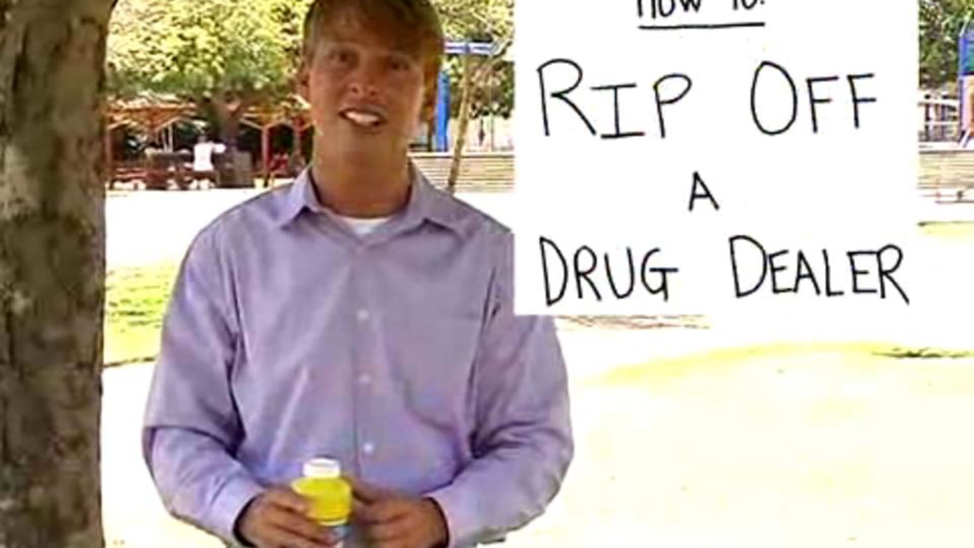 JACK MCBRAYER - HOW TO RIP OFF A DRUG DEALER