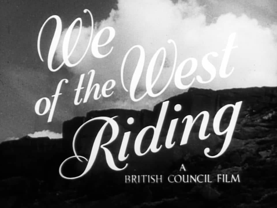We of the West Riding (1945) on Vimeo