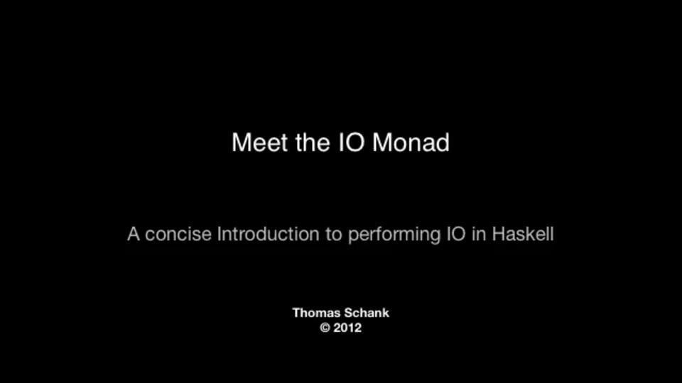 Haskell IOMonad on Vimeo