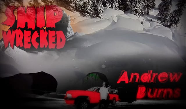 Andrew Burns ShipWrecked Episode 2 – Bralorne Livin with Geeves from Andrew Burns