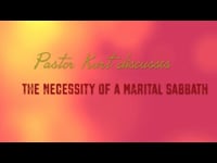 Why is a Marital Sabbath Necessary?