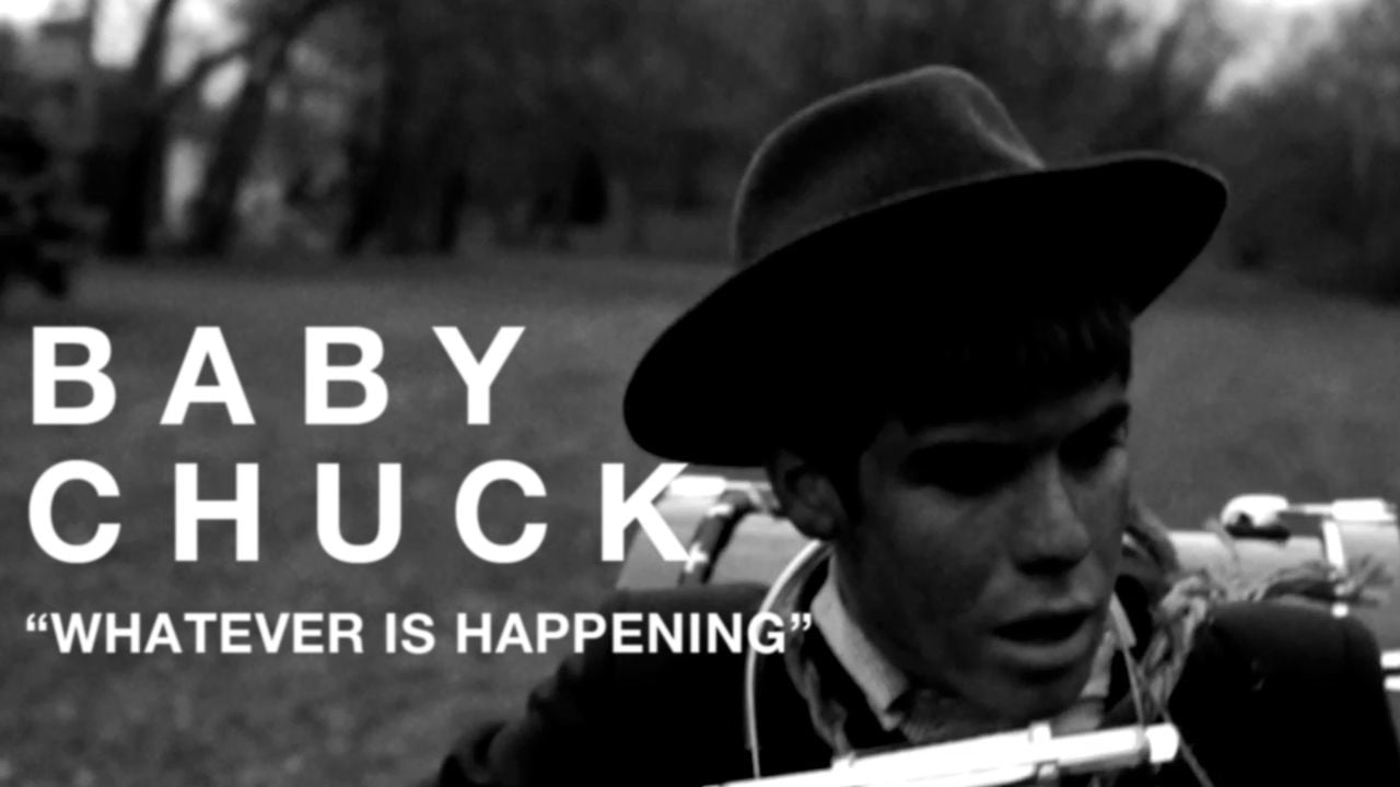 BABY CHUCK - Whatever Is Happening