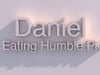 Daniel 4 "Humble Pie"
