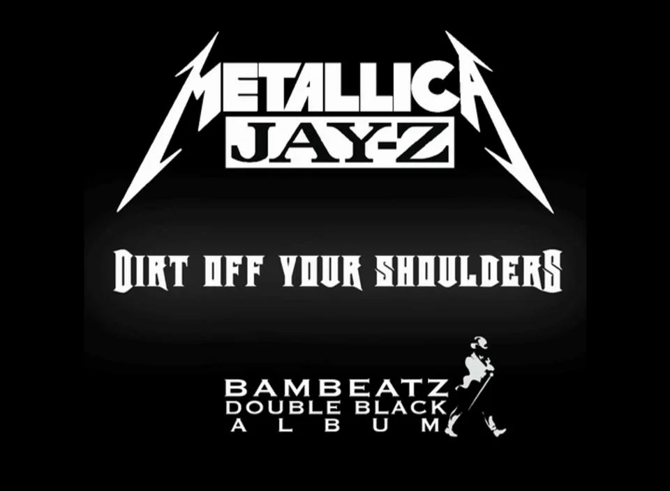 Metallica- Off Remix) Jay Your Vimeo Z Dirt (Bambeatz Shoulders & on