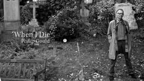 Philip Gould 'When I Die'