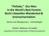 2012_9: Dr. Steven Lee Montgomery  "Pohaku, Our Man in the World's Best Forests: Rock's Wanderlust & Environmentalism"