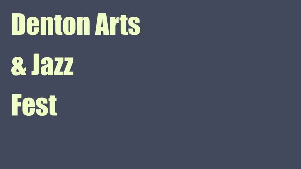 Denton Arts and Jazz Fest on Vimeo