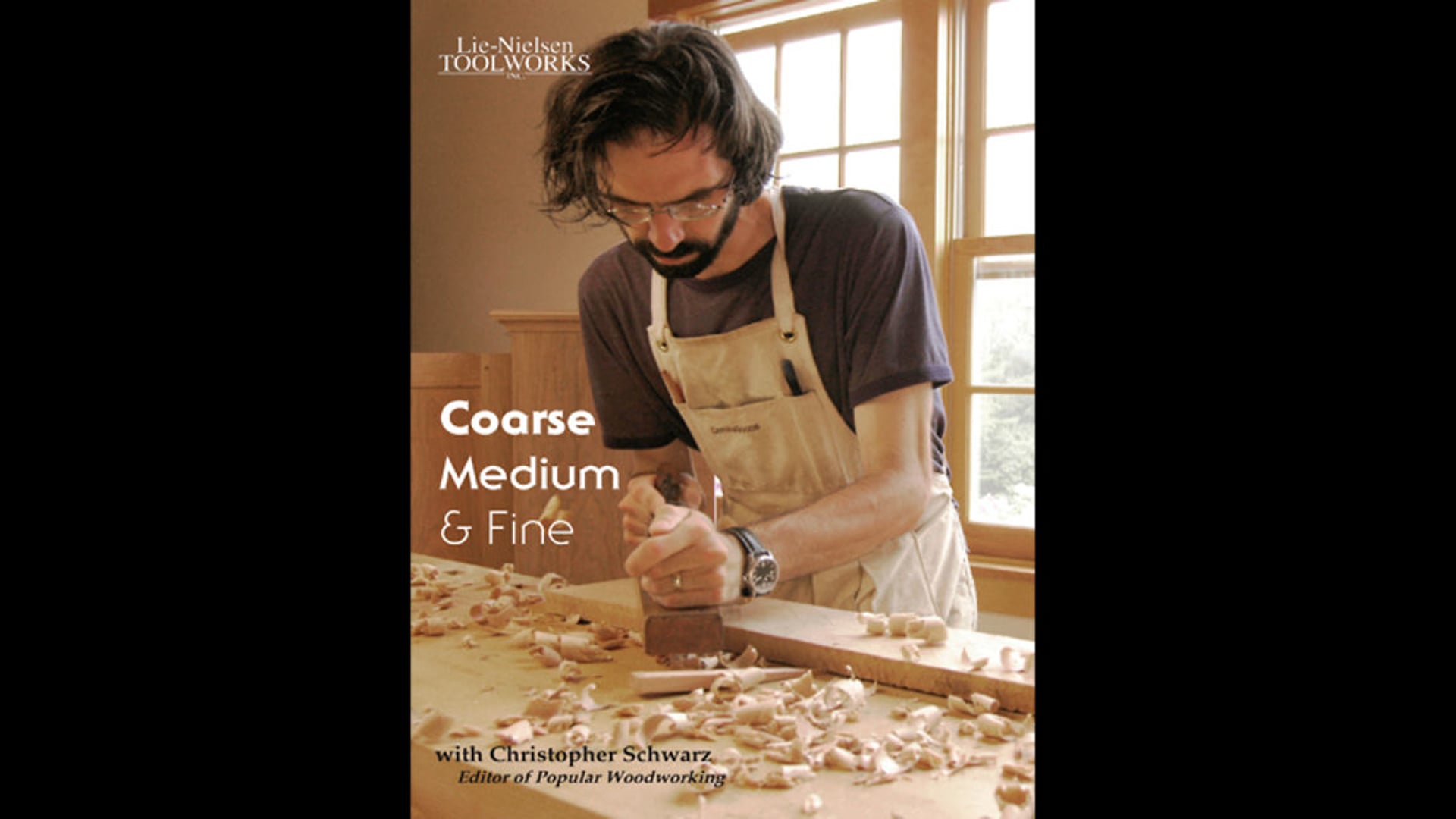 Coarse, Medium and Fine: Fundamental Woodworking Techniques with Christopher Schwarz
