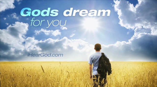 Voice of God recording: GOD'S DREAM