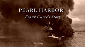 Pearl Harbor, Frank Curre's Story