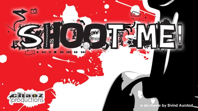 SHOOT ME – by Chaoz Productions from Chaoz Productions