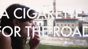 A CIGARETTE FOR THE ROAD (2012)