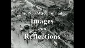 1953 Tornado Images & Reflections (FULL PRODUCTION)