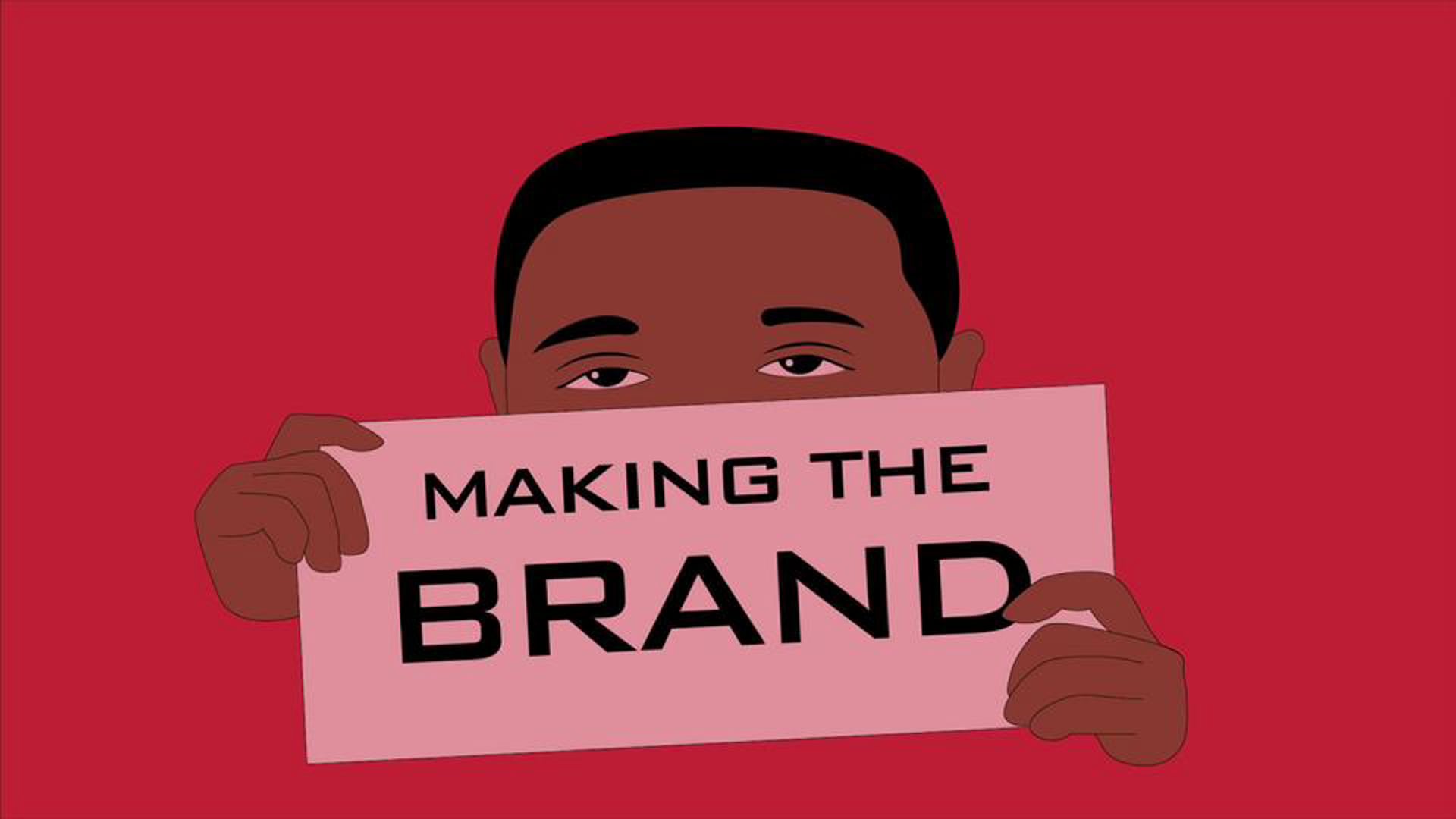 Making The Brand
