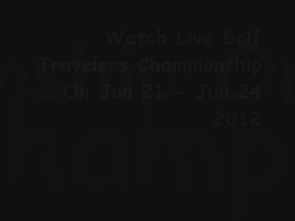 Watch Travelers Championship on Vimeo