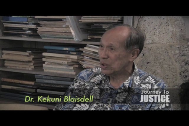 Journey to Justice : A Conversation with Dr. Kekuni Blaisdell (Part 1 of 2)