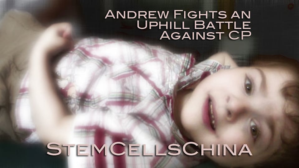 Andrew Ricci - Cerebral Palsy - Beike Cell Therapy