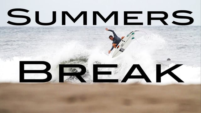 Summers Break from Thomas Brothers Productions