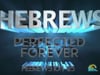 Perfected Forever Hebrews 10:1-25