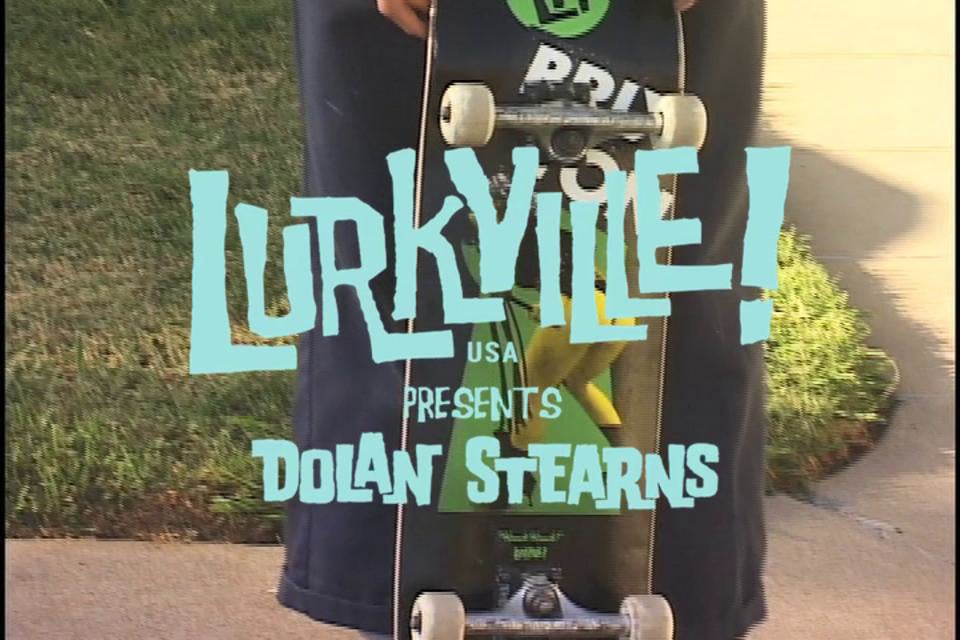 Dolan Stearns Lurkville Flyer Series! on Vimeo