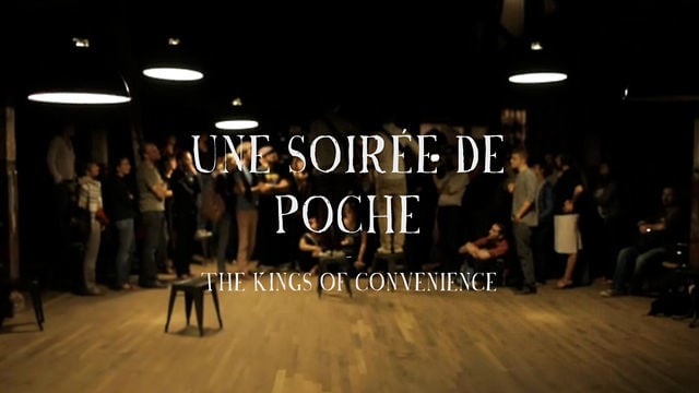Kings of Convenience – Une Soiree de Poche