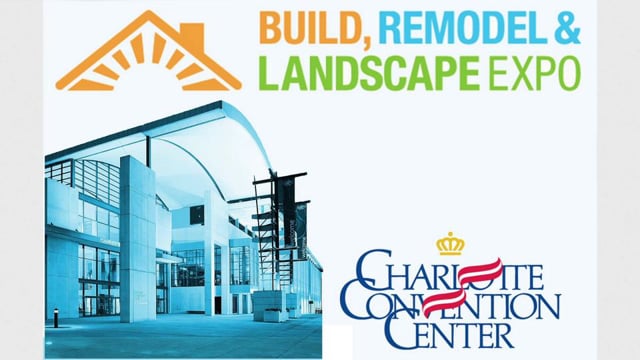Charlotte: Build, Remodel and Landscape Expo | L&L Shows