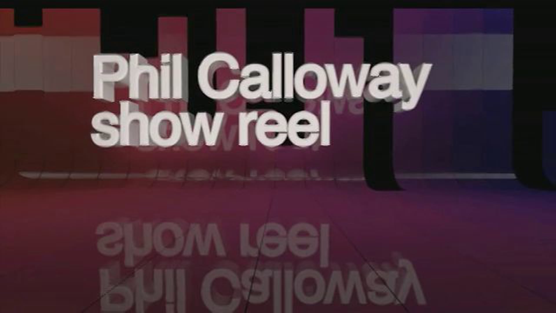 Phil Calloway: Show Reel