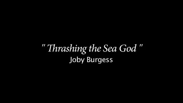 Trashing the Sea God - 09/08/12