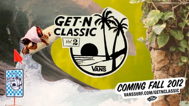 Get-N Classic Vol 2 – Trailer from Vans OffTheWallTV